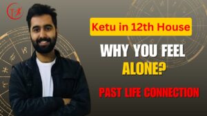 Read more about the article Ketu in 12th House: Past Life Lessons & Spiritual Detachment