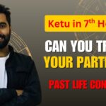 Ketu in 7th House: Top 5 Karmic Lessons & Past Life Connection