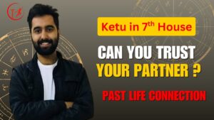 Read more about the article Ketu in 7th House: Top 5 Karmic Lessons & Past Life Connection