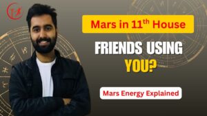 Read more about the article Mars in 11th House: Gains, Friendships & Social Influence