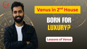 Read more about the article Venus in 2nd House: Wealth, Luxury & Lessons in Family and Speech