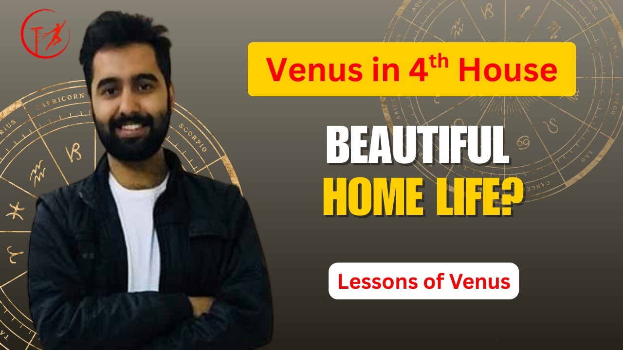 You are currently viewing Venus in 4th House: Love, Comfort & Emotional Security at Home
