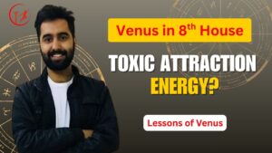 Read more about the article Venus in 8th House: Intense Love, Transformation & Hidden Desires