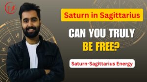 Read more about the article Saturn in Sagittarius (Dhanu) | Wisdom, Struggles & Growth