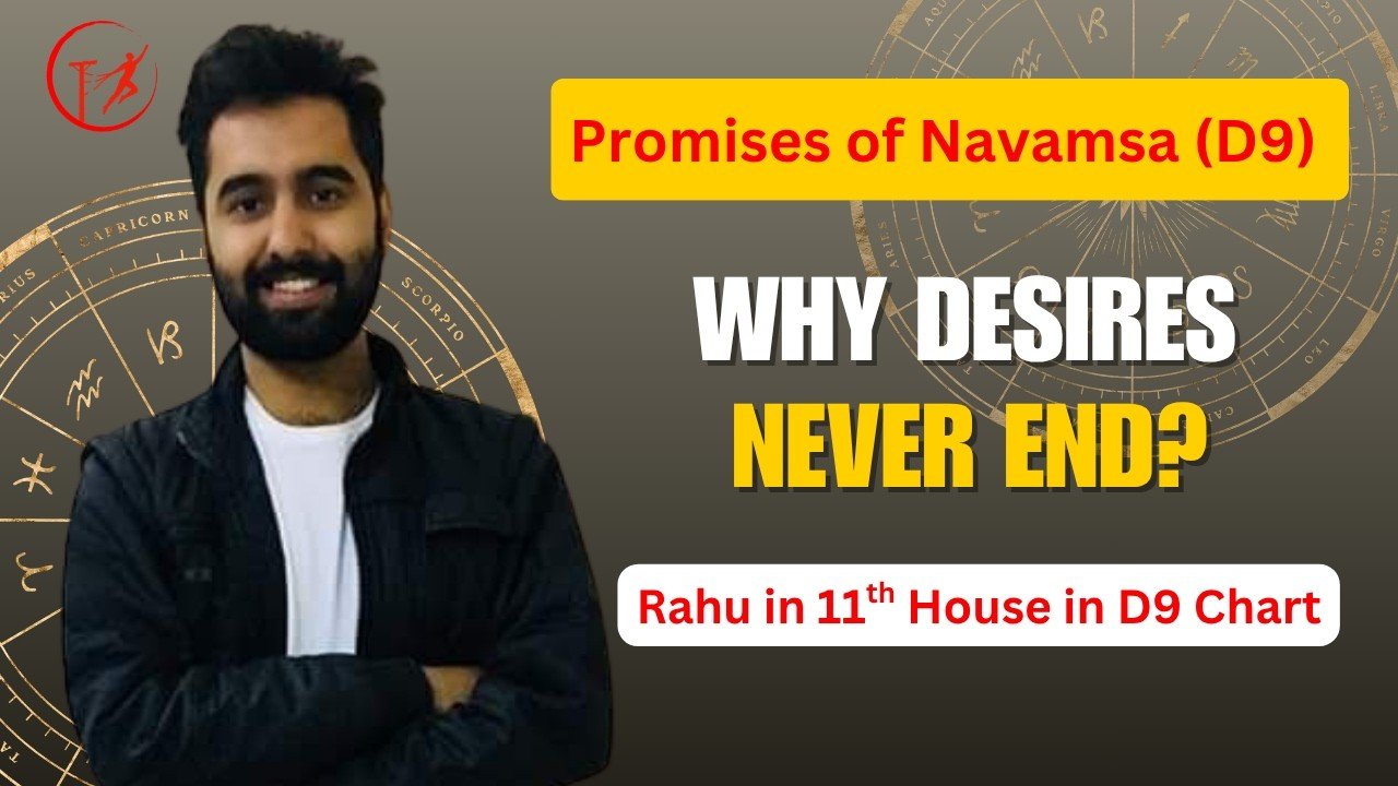 You are currently viewing Rahu in 11th House D9 Chart (Navamsa) – Unlimited Gains or Greed Trap?